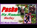 Pasko Na Naman Medley | Kingdom Singers | Cover | CFTH