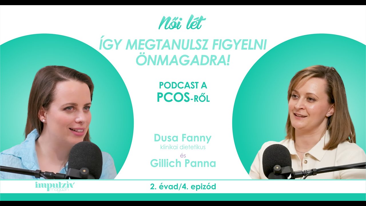Női Lét-podcast a PCOS-ről – Így megtanulsz figyelni önmagadra!