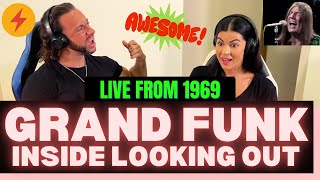 First Time Hearing Grand Funk LIVE - Inside Looking Out 1969 Reaction - THEIR ENERGY IS INSANE!
