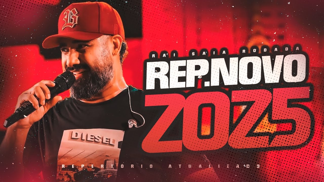 RAI SAIA RODADA 2025 CD PROMOCIONAL JULHO,  NOVO REPERTÓRIO 2025 -  NOVAS MÚSICAS CHAMANDO DE AMOR