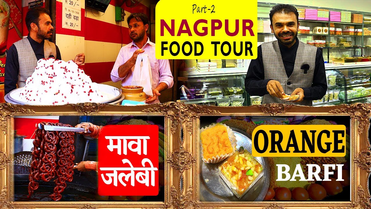 Part-2 | NAGPUR FOOD TOUR | Largest Orange Market in India | Orange Barfi | Indian Coffee House