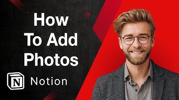 How To Add Photos In Notion [2025 Guide]