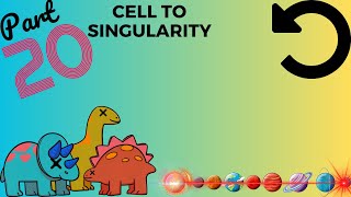 Cell To Singularity Part 20 Redoing Everything.