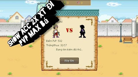 HTTH-PhongDzTsl/Show Acc 2x Xt Đi PVP Gặp Toàn Siêu Phẩm Và Cái Kết.....😑