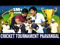 Cricket tournament paavangal  parithabangal