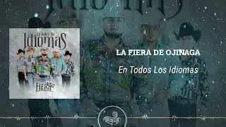 La Fiera de Ojinaga - En Todos los Idiomas (2024)