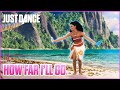 Just dance 2018 how far ill go from disneys moana  official track gameplay us