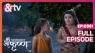 Indian Mythological Journey of Lord Krishna Story - Paramavatar Shri Krishna - Episode 361 - And TV