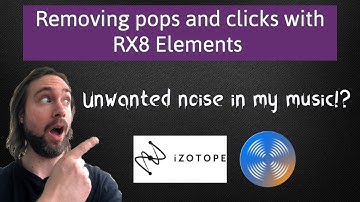 Removing unwanted noise in music with RX8 Elements