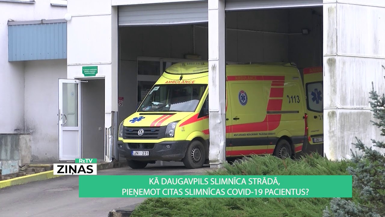 ReTV: Vai Daugavpils slimnīca ir gatava uzņemt Covid - 19 slimniekus no citiem reģioniem?