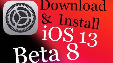 How to Download & Install iOS 13 Beta 8