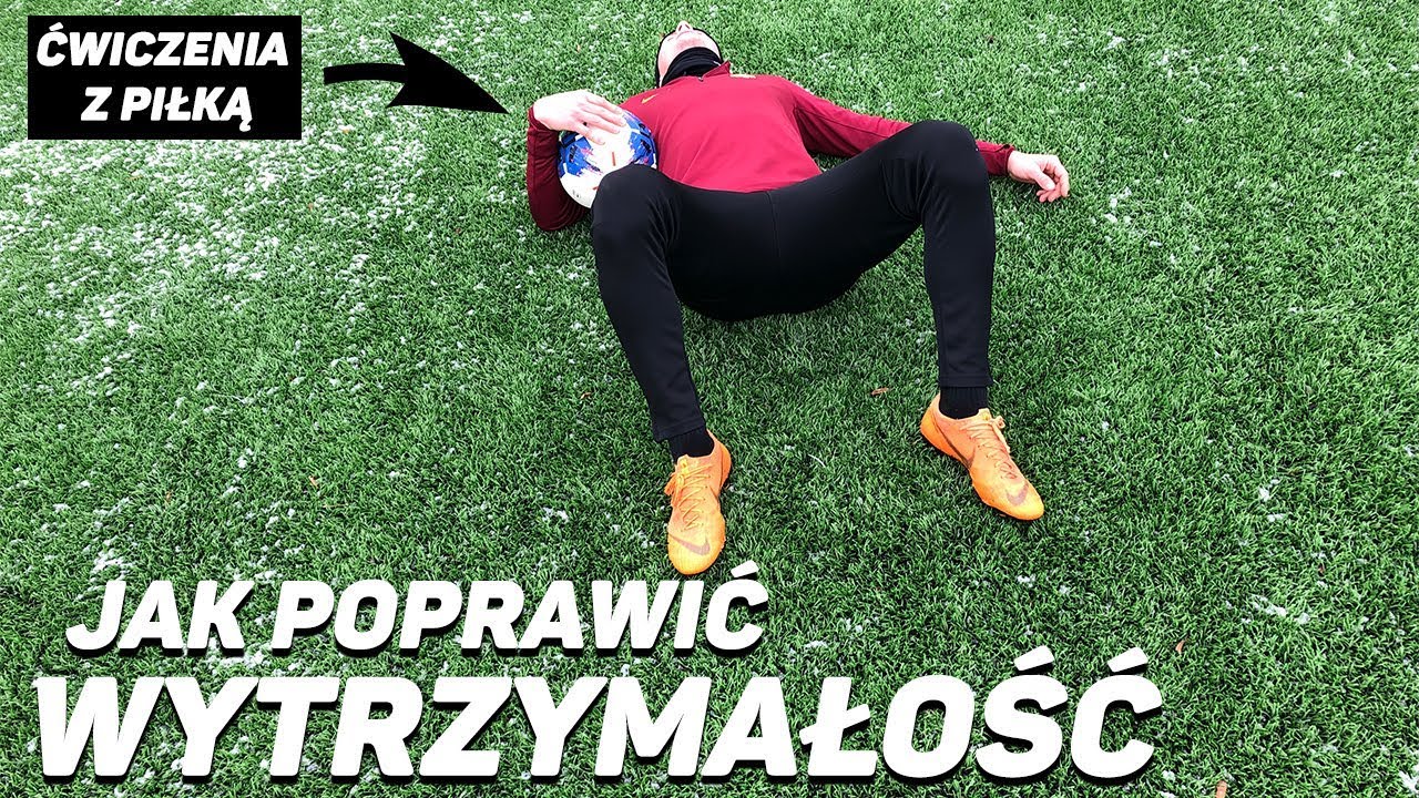 Jak Poprawić Wytrzymałość | Ćwiczenia z Piłką dla Piłkarza