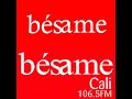 Besame cali 1065 fm 2020 valle del cauca