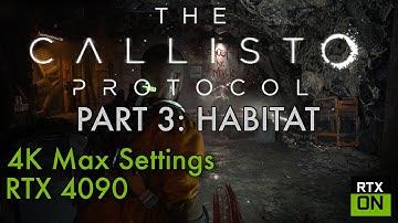 The Callisto Protocol - Full Playthrough Part 3 (Max Settings | Ray Tracing | 4k | RTX 4090 | 5950x)