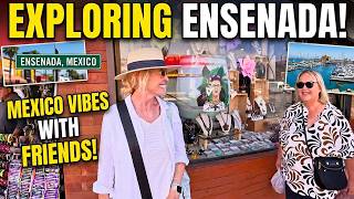 Around Town in Ensenada, Mexico!