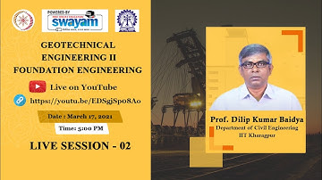 Live Session - 2: Geotechnical Engineering II Foundation Engineering