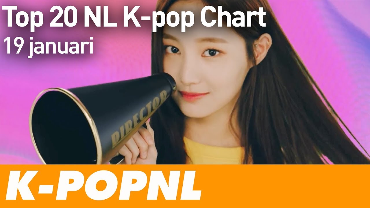 muziek top 20 nl k pop hitlijst 19 januari 2018 k popnl youtube dutch music charts