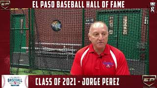 The Surge: Jorge Perez talks about being inducted into the 2021 El Paso Baseball Hall of Fame
