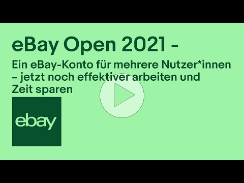 Ein eBay-Konto für mehrere Nutzer*innen  | eBay for Business DE