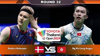 Anders Antonsen Vs Ng Ka Long Angus | MS | R32 | Thailand Open 2024 Badminton