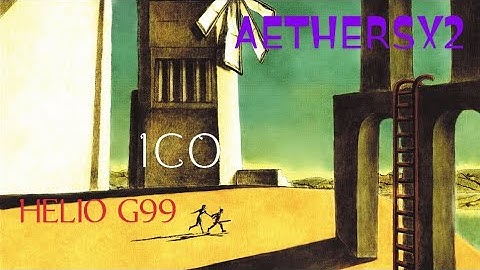 Ico PS2 short gameplay test on AetherSX2 Helio G99