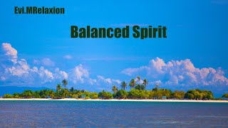 Balanced Spirit--Piano Meditation Music,Relaxing, Studying ,Working. Спокойная фортепианная музыка