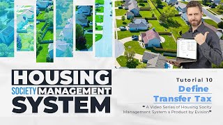 10 - Define Transfer Tax Tutorial | Evision Housing Society Management System