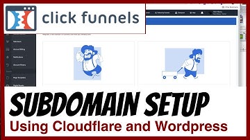 ClickFunnels 1.0 - How To SetUp a SubDomain in ClickFunnels using Cloudflare and Wordpress
