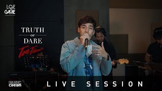 Video thumbnail of "ต้น ธนษิต - TRUTH or DARE : SPECIAL LIVE SESSION"