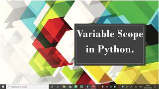 Scope of Variables, Local Scope, Global Scope : Day 6