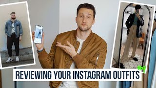 How Stylish Are You? | Reviewing Your IG Outfits #9 | Style Tips for Men