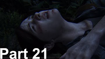 The Last of Us Part II - Walkthrough Part 21 [THE SCARS] [PS5]