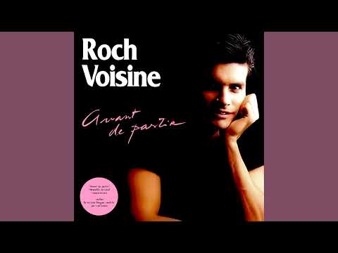Roch Voisine - Avant de partir (Nouvelle Version remastérisée)  (Audio)