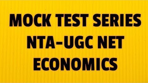MOCK TEST SERIES || UGC NET ECONOMICS || @ntaneteconomics