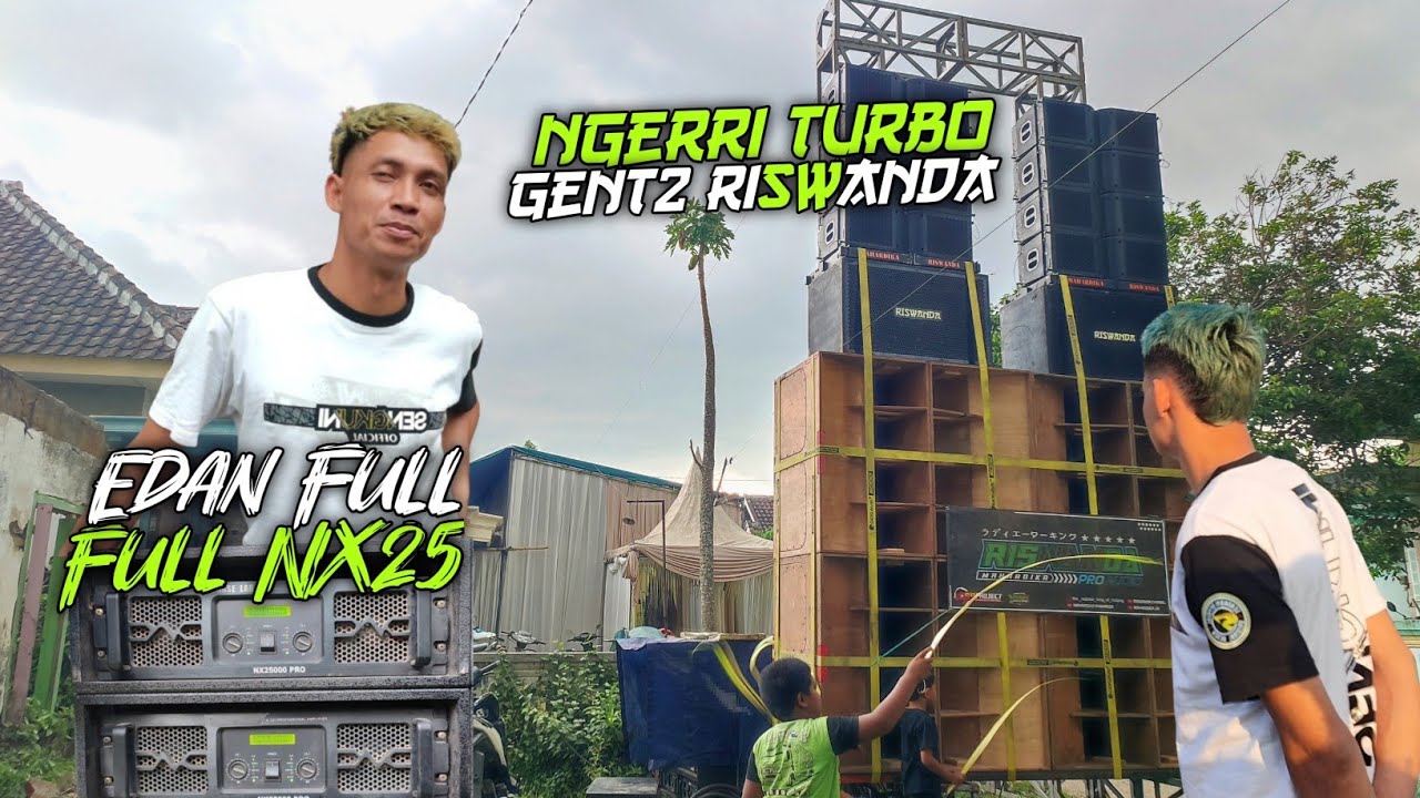Edan Hajatan Pakek Full NX25000🔥Riswanda Mahardika Hajatan Full Turbo Gent 2