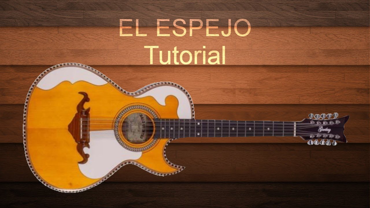 El espejo - Tutorial Bajo quinto
