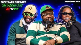Flystoner Podcast Episode 175: The Matcha Edit