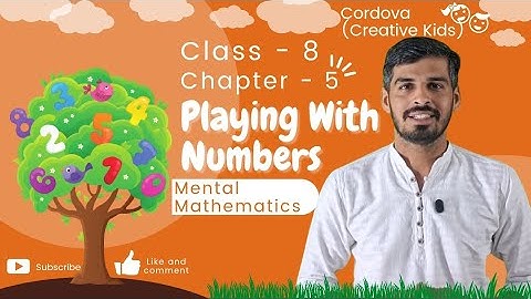 Class 8 Cordova Math | Chapter 5: playing with numbers | Mental Mathematics  | Full Solutions