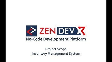 103 Development Scope for Inventory Management Project with ZenDevX