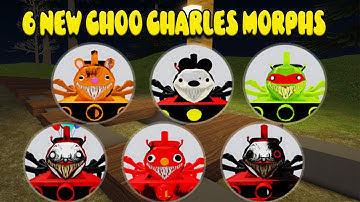 UPDATE - How To Get ALL 6 NEW MORPHS in Choo Charles Morphs - ROBLOX