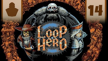 Loop Hero - Chapter 3 Boss Rematch - Let