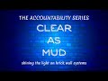 The Holding-OhioHealth-Accountable Series / THE ACCOUNTABILITY SERIES: Clear as Mud