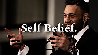 Self Belief.