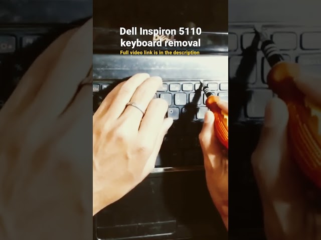Dell Inspiron N5110 keyboard removal