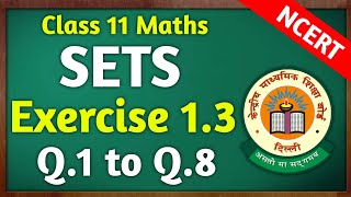 Class 11 Maths Chapter 1 | Exercise 1.3 Solutions | Sets | NCERT &amp; CBSE 