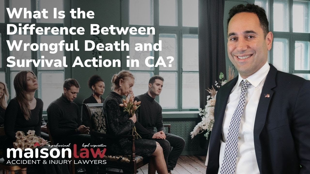 What is the Difference Between Wrongful Death and Survival Action in California?