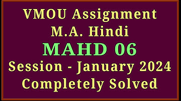 VMOU MAHD 06 Assignment 2024 July 2023 & January 2024 VMOU MA Hindi Solved Assignment 2024 (2023-24)
