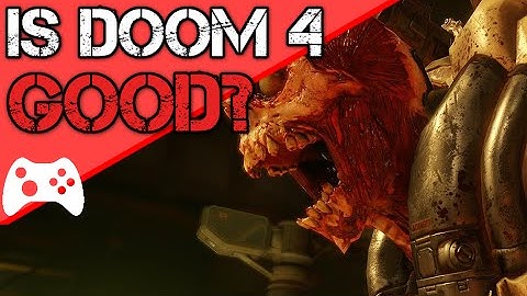Is Doom 4 SP Good? - First Impressions / Thoughts