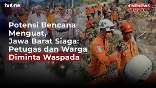Download Lagu Potensi Bencana Menguat, Jawa Barat Siaga: Petugas dan Warga Diminta Waspada | tvOne MP3