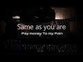 Pay money To my Pain / Same as you are ※一部解説あり 【ギター 練習用】【ギター タブ譜】【Guitar TAB】【Guitar cover】
